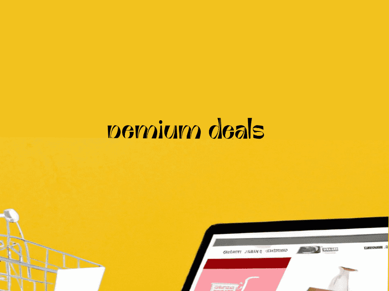 Premium Deals