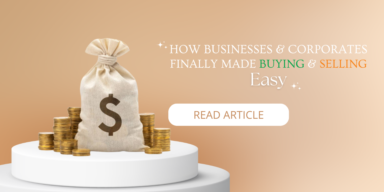 How Businesses and Corporates Finally Made Buying Easy